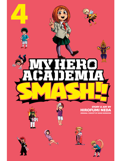 Title details for My Hero Academia: Smash!!, Volume 4 by Hirofumi Neda - Wait list
